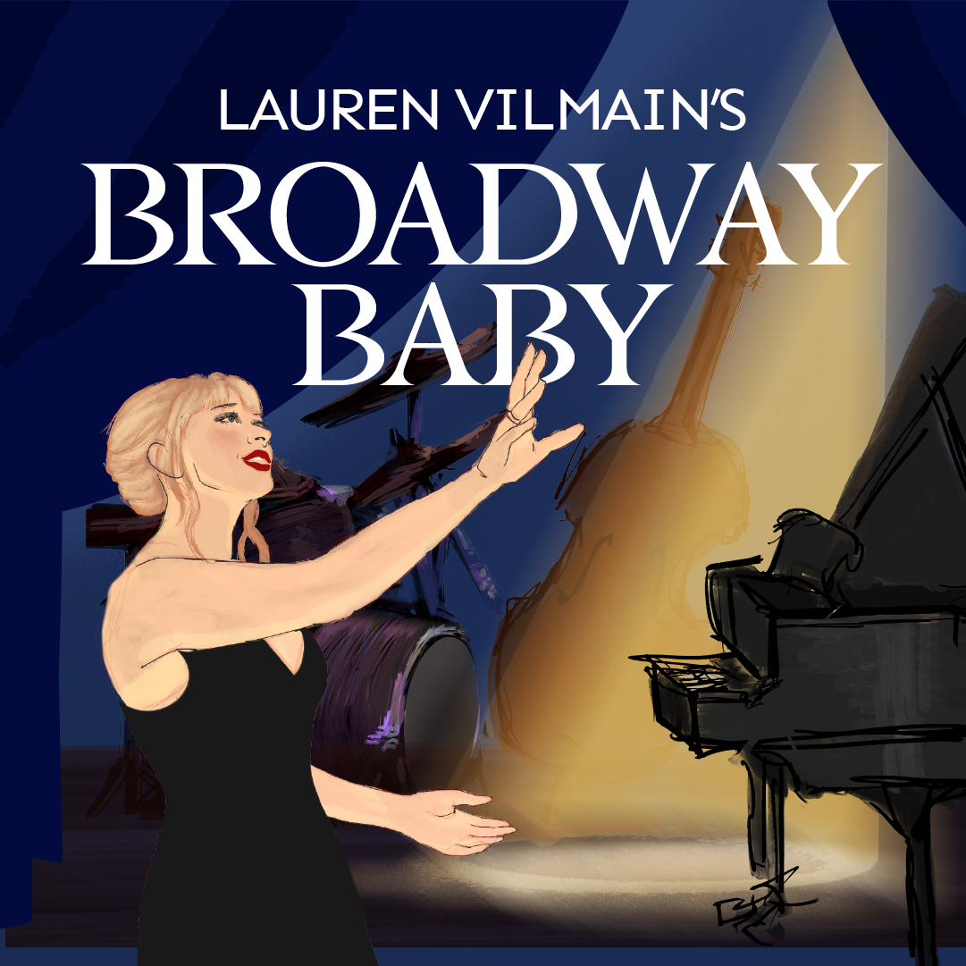 Broadway Baby: A Night of Showtunes w/ Lauren Vilmain & Her Jazz Orchestra