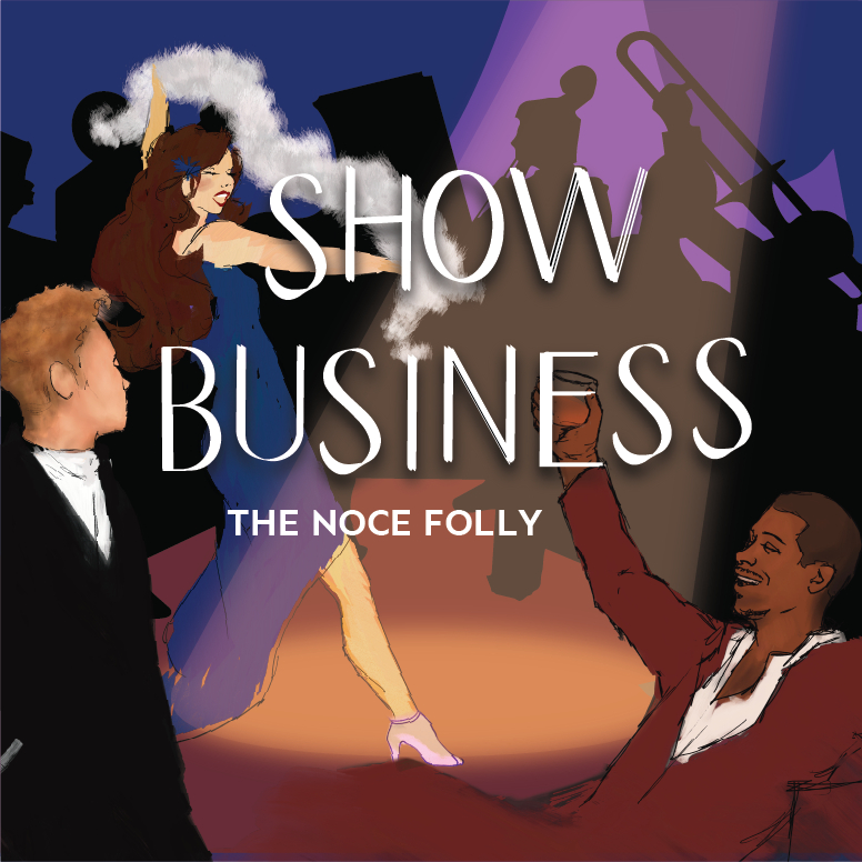 SHOW BUSINESS w/ Max Wellman & Napoleon Douglas, feat. Benny Benack