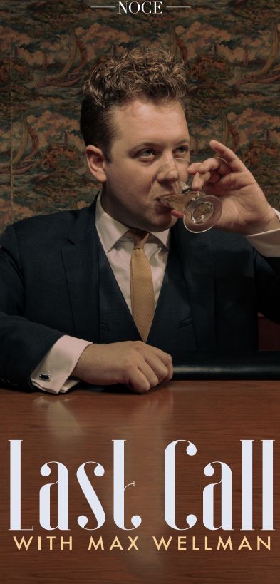 Last Call w/ Max Wellman