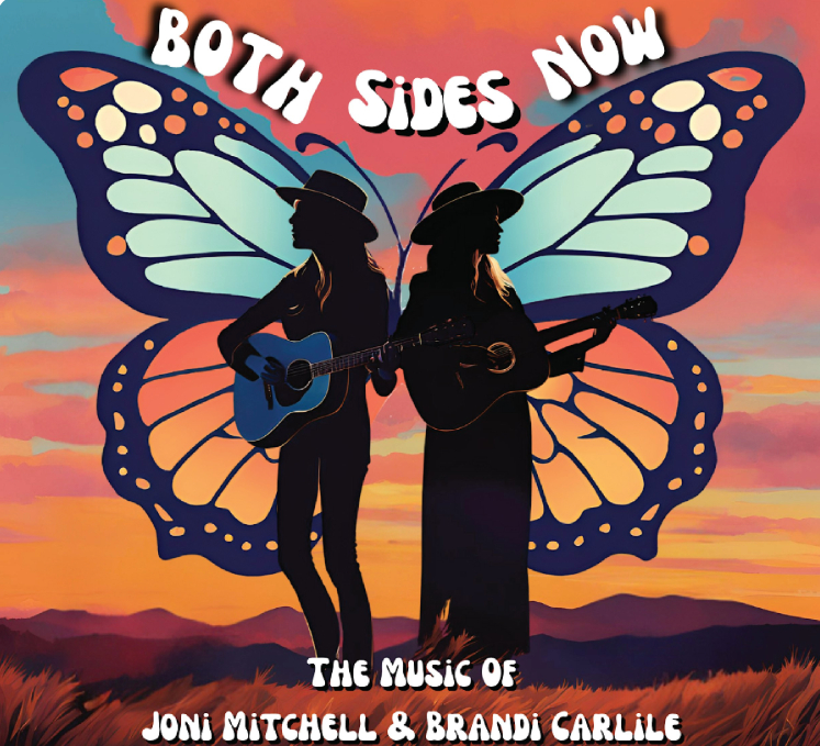 Both Sides Now: The Music of Joni Mitchell & Brandi Carlile