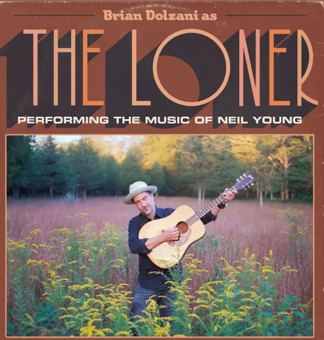 The Loner ~ The Music of Neil Young