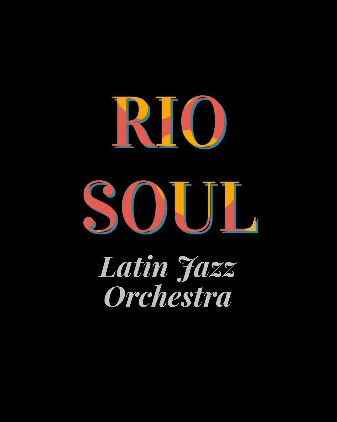 The Jazz Standard Presents : RIO SOUL - Latin Jazz Orchestra
