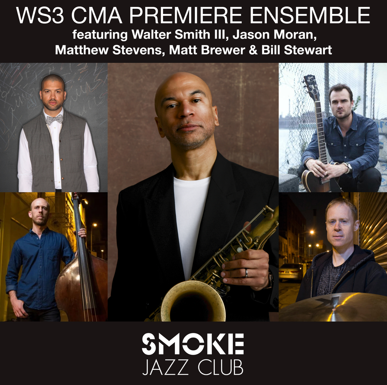Walter Smith III CMA Premiere Ensemble feat. Jason Moran, Matt Stevens, Matt Brewer and Bill Stewart