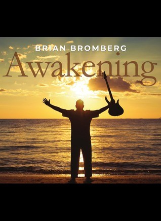 Brian Bromberg – “Awakening” Ventura County Record Release Show