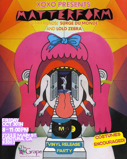 Matterform Vinyl Release Party with Special Guests - Surge Du Monde & Lolo Zebra