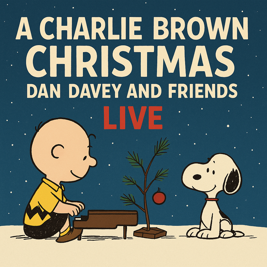 A Charlie Brown Christmas with Dan Davey and Friends