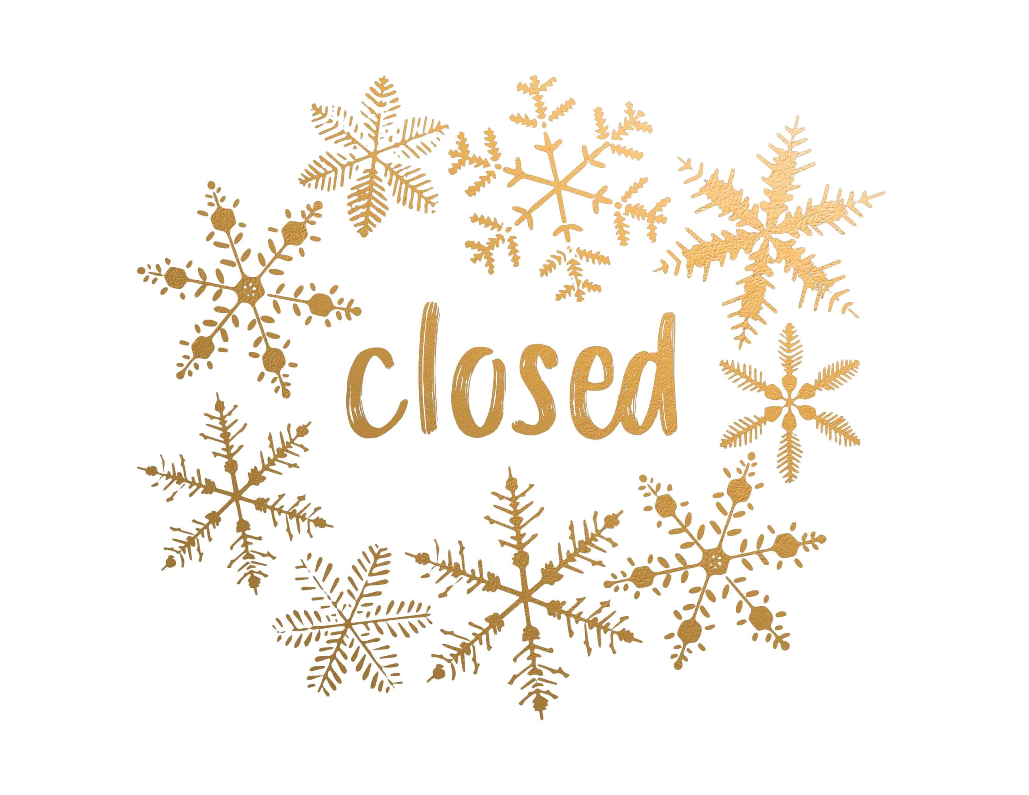 Closed for the Holidays