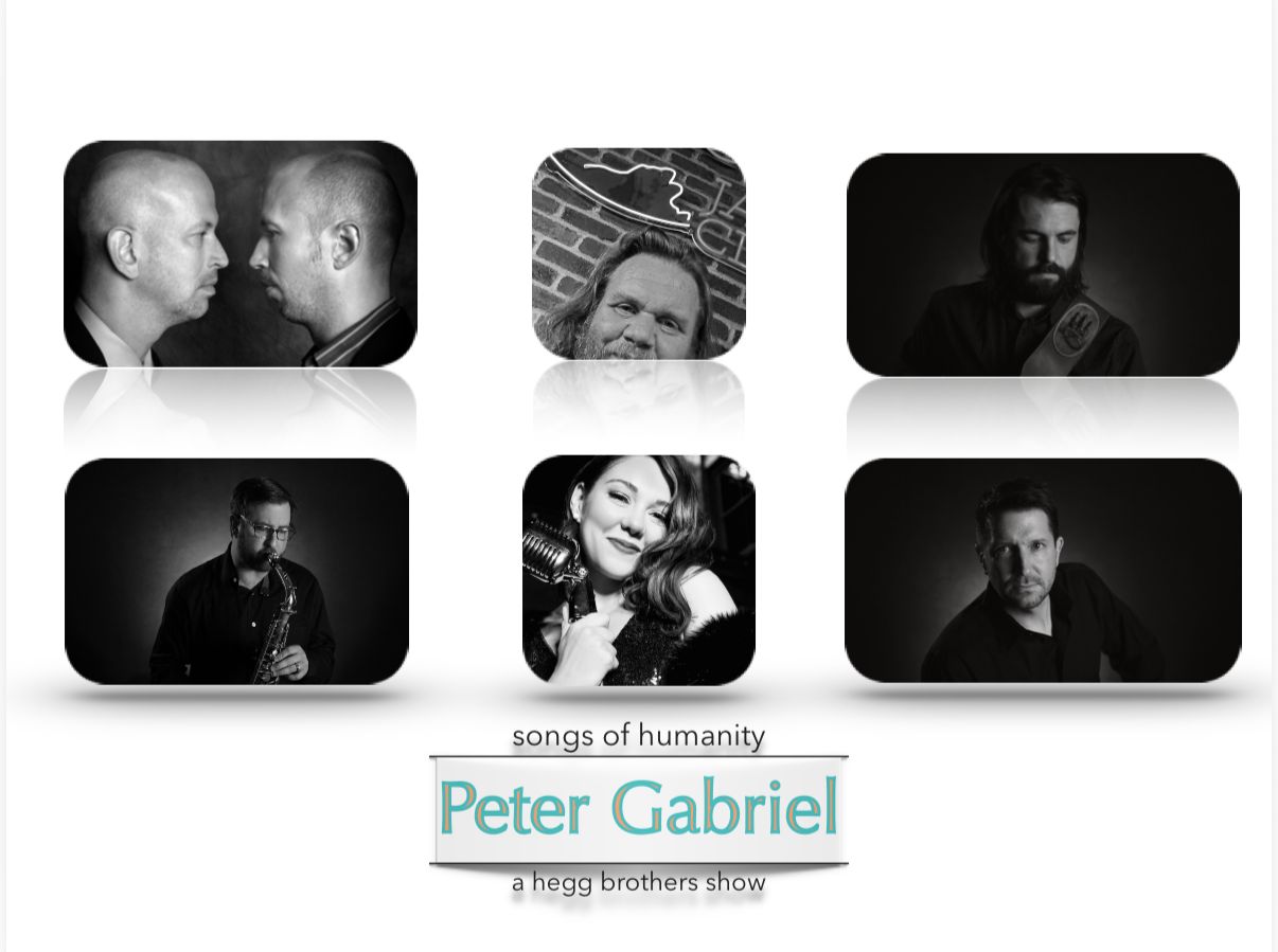 The Music of Peter Gabriel - A Hegg Brothers Show