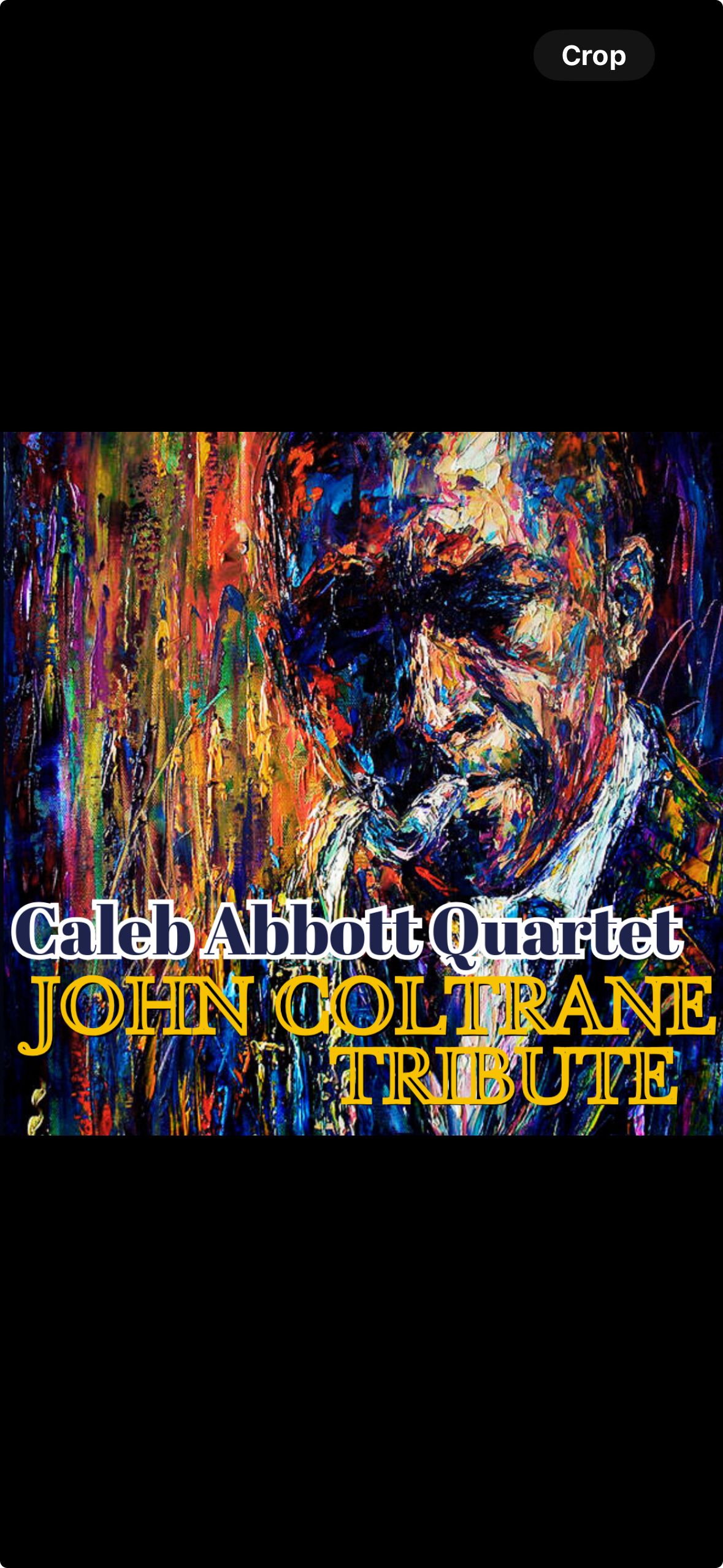 Caleb Abbott Quartet - John Coltrane Tribute