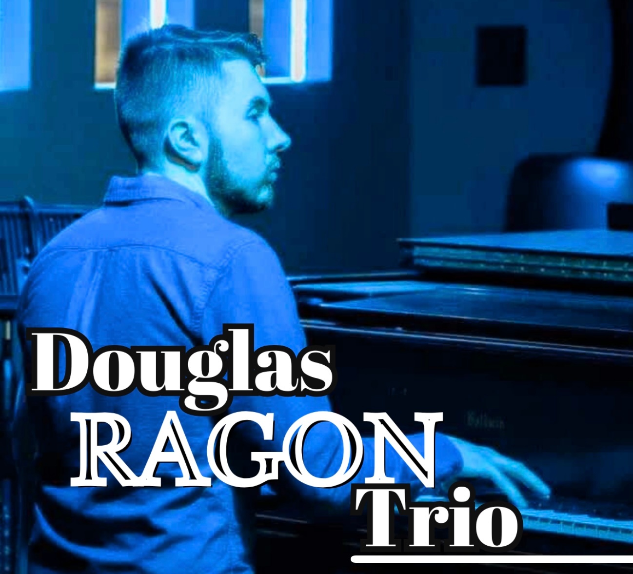 Douglas Ragon Trio