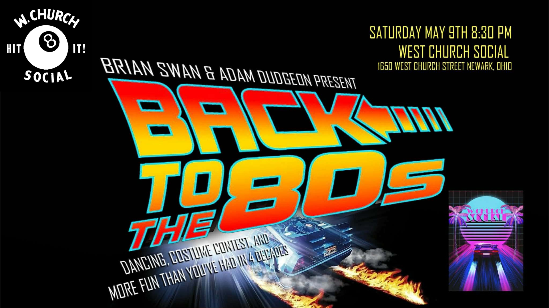 DJ Brian Swan and Adam Dudgeon's Back to the 80s event!