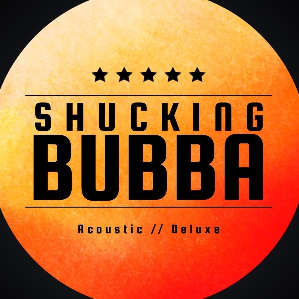 Shucking Bubba Deluxe